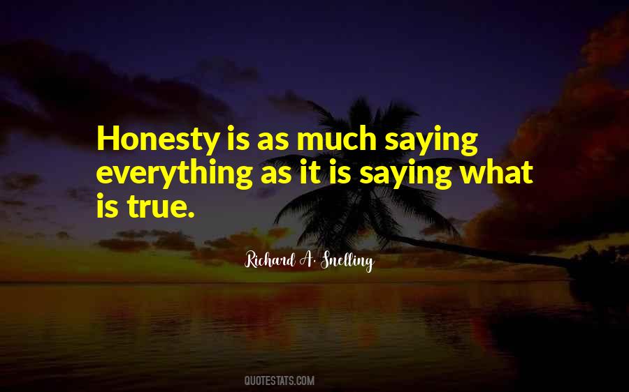 Quotes About True Honesty #1170543
