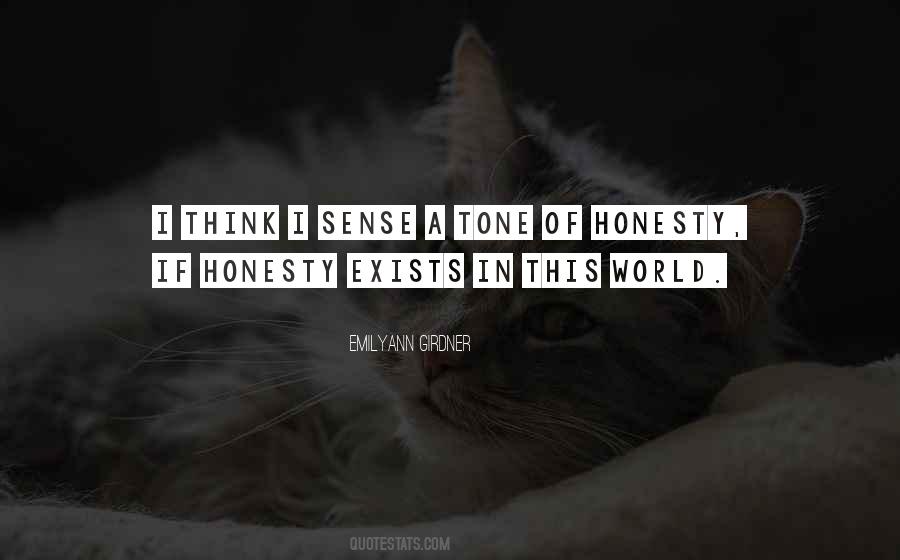 Quotes About True Honesty #1421688