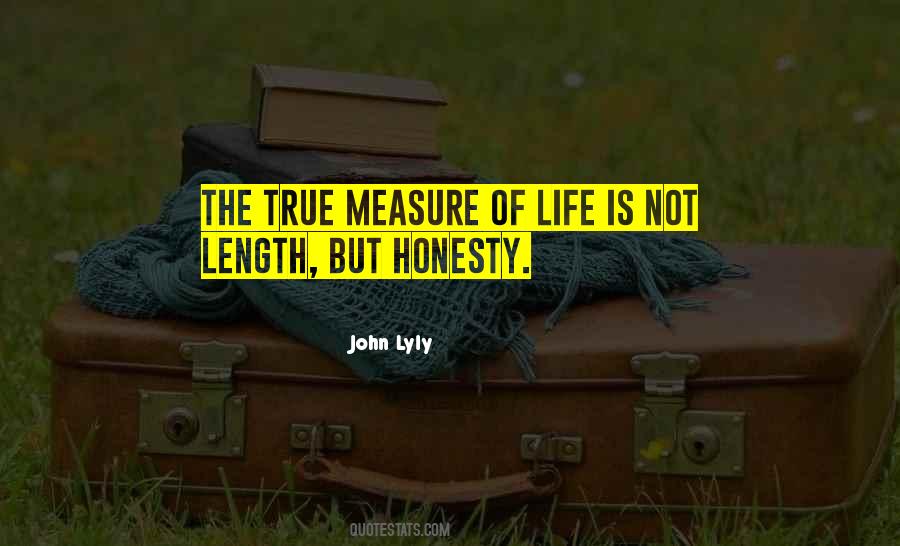 Quotes About True Honesty #1606751