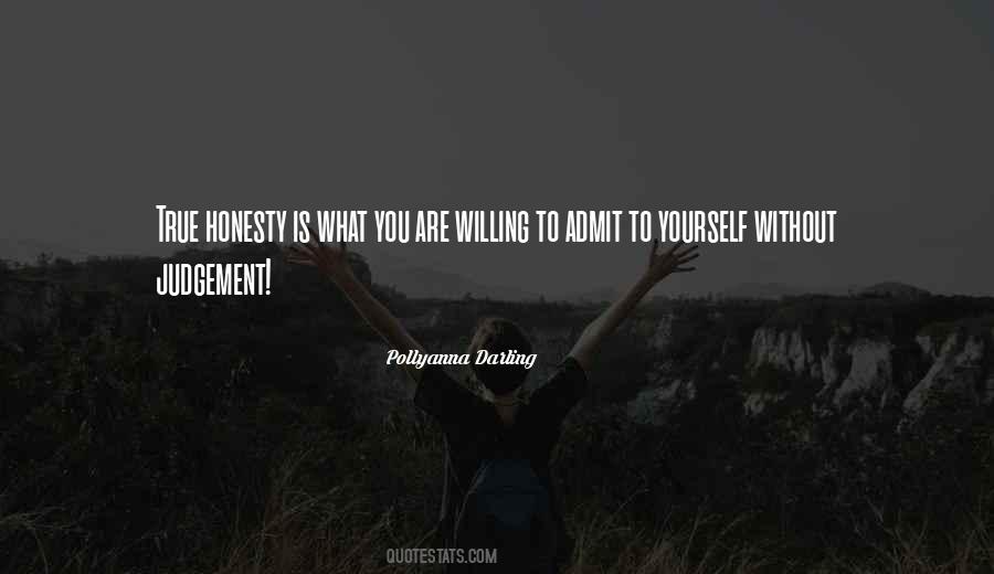 Quotes About True Honesty #1663110