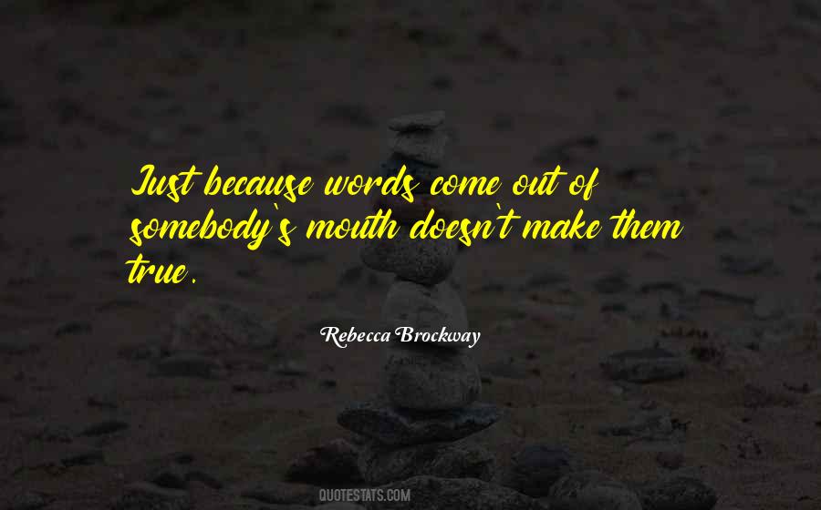 Quotes About True Honesty #1708211