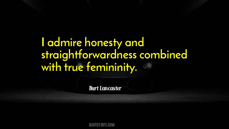 Quotes About True Honesty #983301