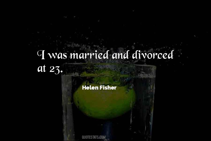I Was Married Quotes #1100509