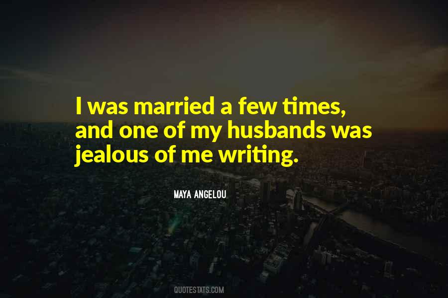 I Was Married Quotes #1497730