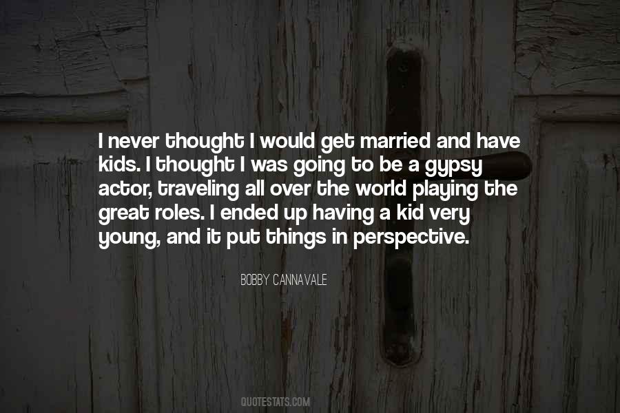 I Was Married Quotes #15489