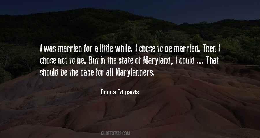 I Was Married Quotes #363769