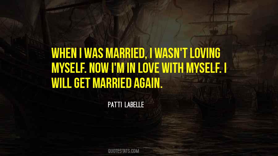 I Was Married Quotes #642344