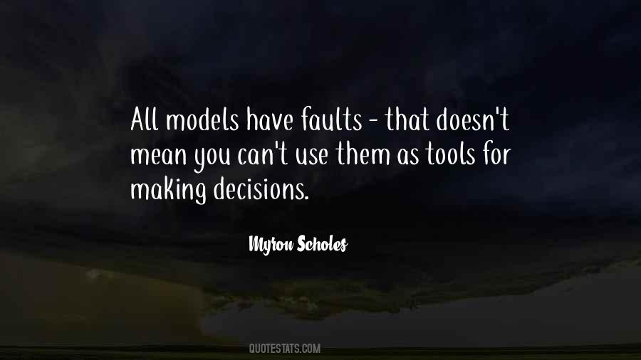 Quotes About Making Our Own Decisions #48076