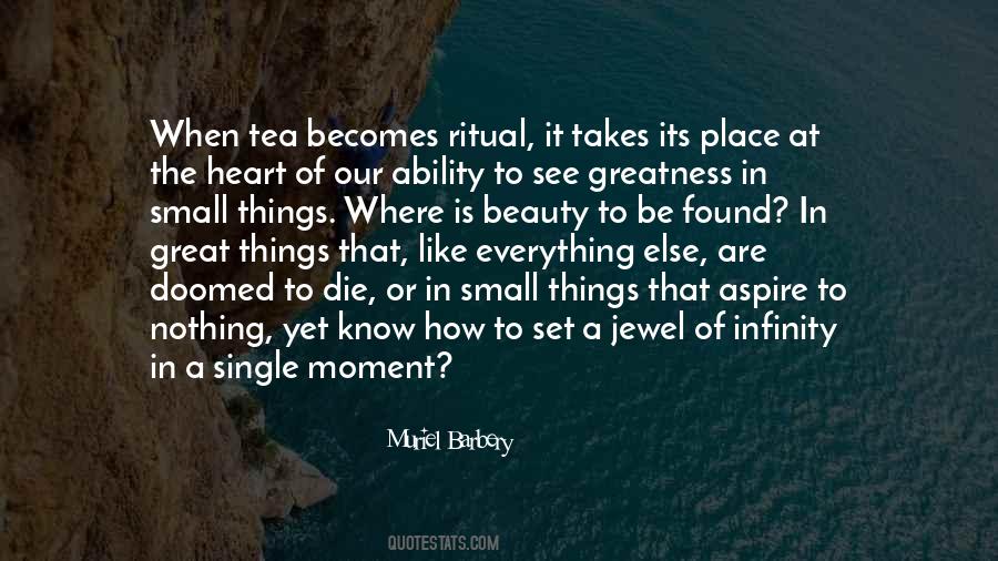 Tea Ritual Quotes #1152890