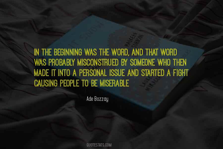 Quotes About Misconstrued #1778557