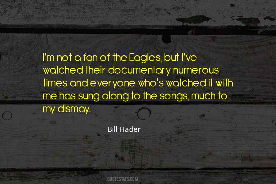 Eagles Songs Quotes #332156