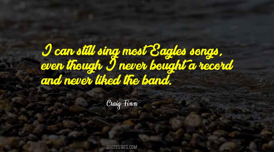 Eagles Songs Quotes #91610