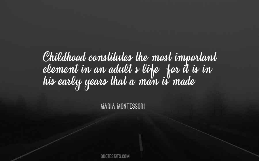 Quotes About Early Years #1225050