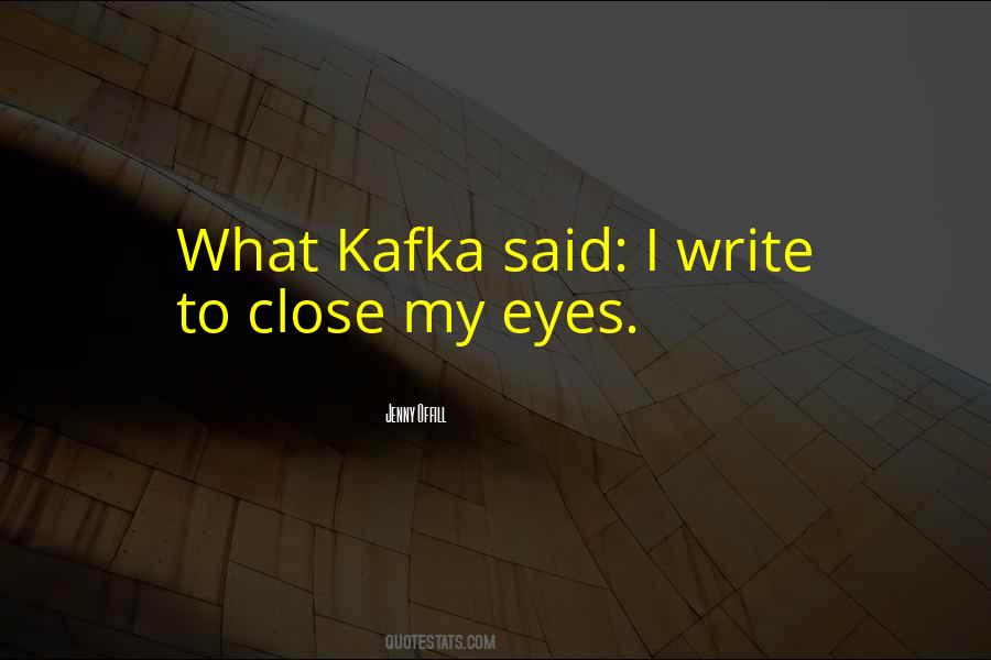 Quotes About Kafka #1160533