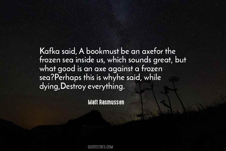 Quotes About Kafka #1629132