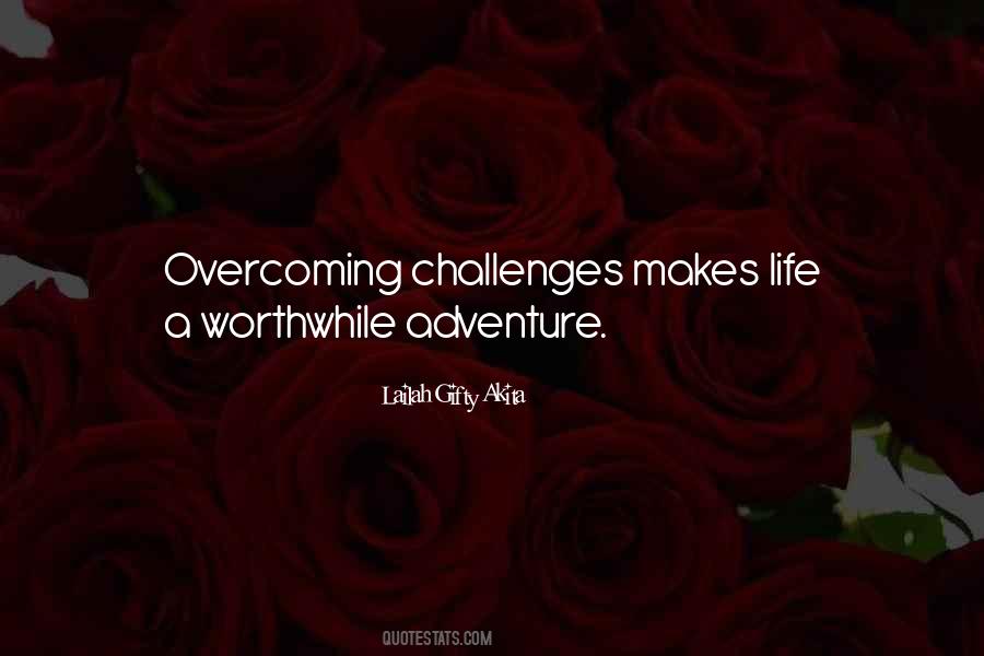 Quotes About Overcoming Challenges #477845