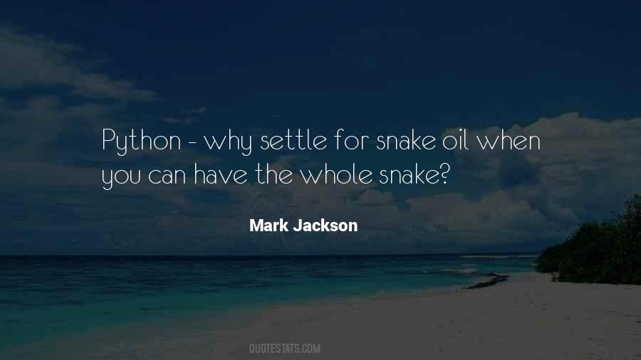 Quotes About Snake Oil #789538