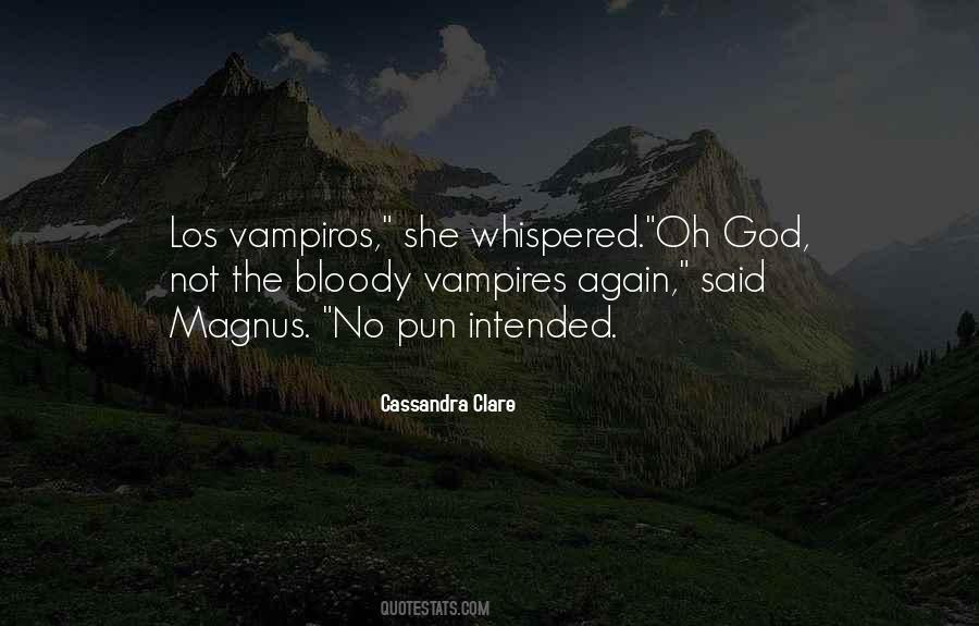 Quotes About Vampiros #1463572