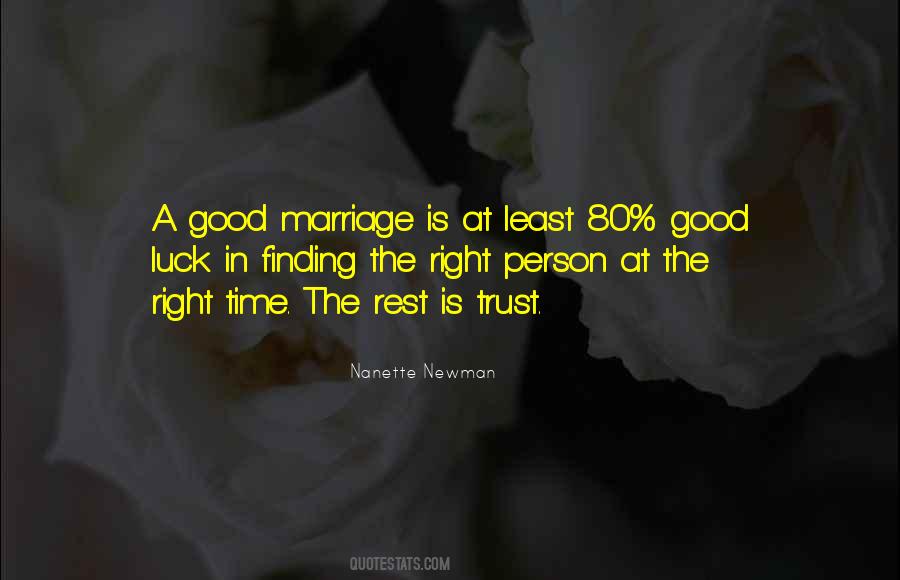 Quotes About Finding The Right Person #336596