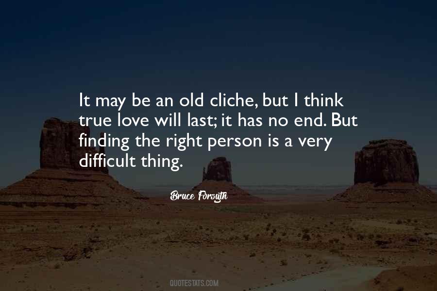 Quotes About Finding The Right Person #592623