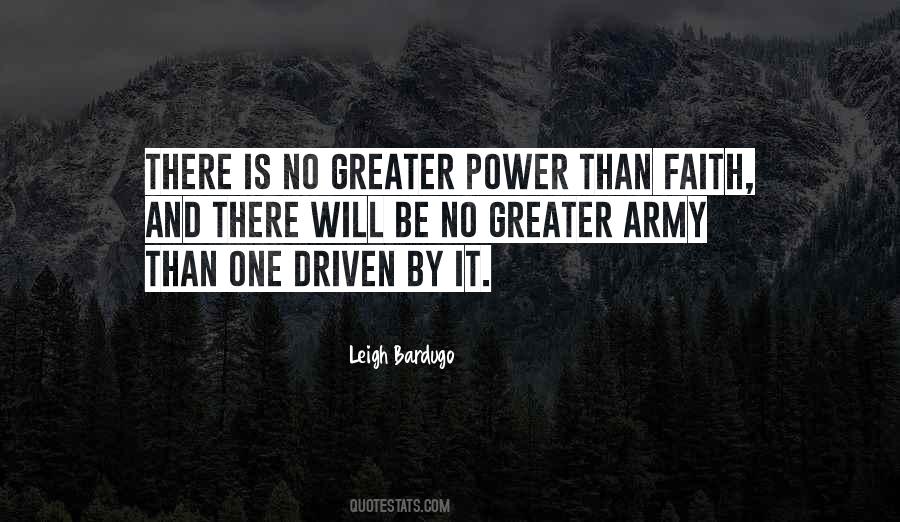 Quotes About Greater Power #1051079