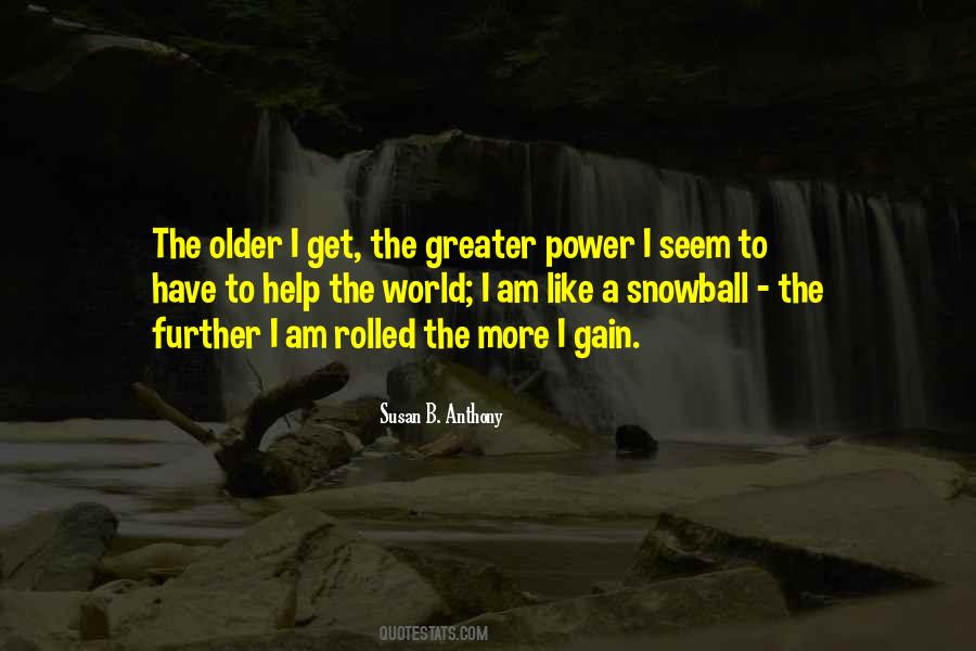 Quotes About Greater Power #1876514