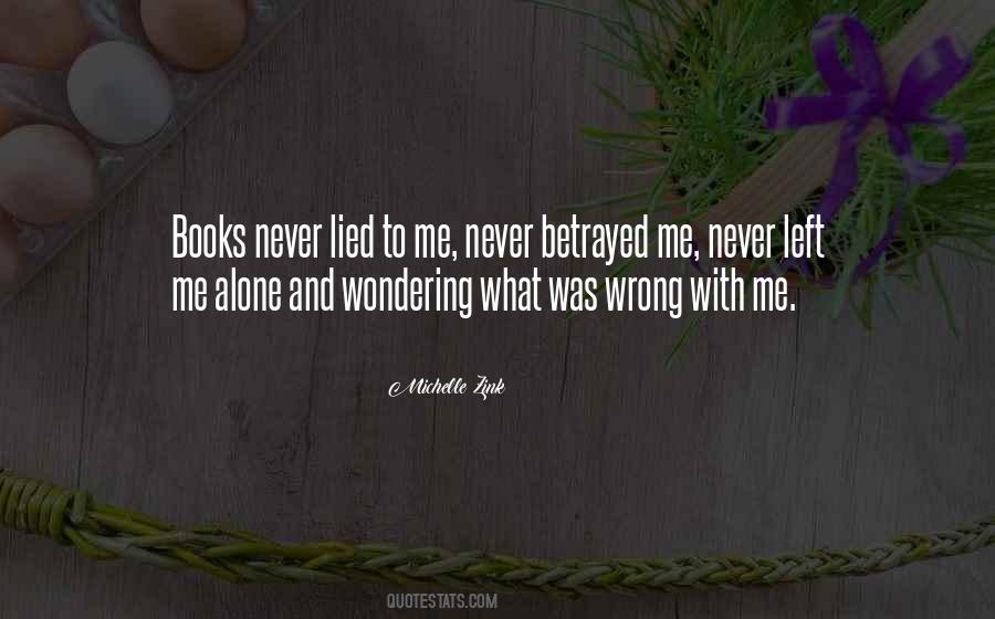 Quotes About Wondering Where You Went Wrong #637409