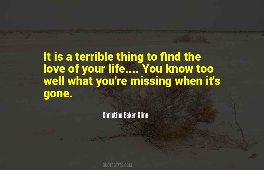 Quotes About Missing A Thing #1299710