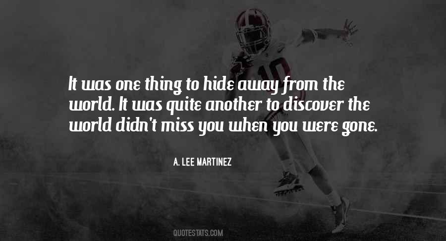 Quotes About Missing A Thing #530161