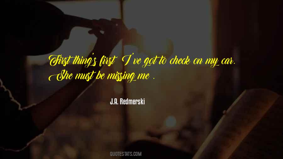 Quotes About Missing A Thing #661252