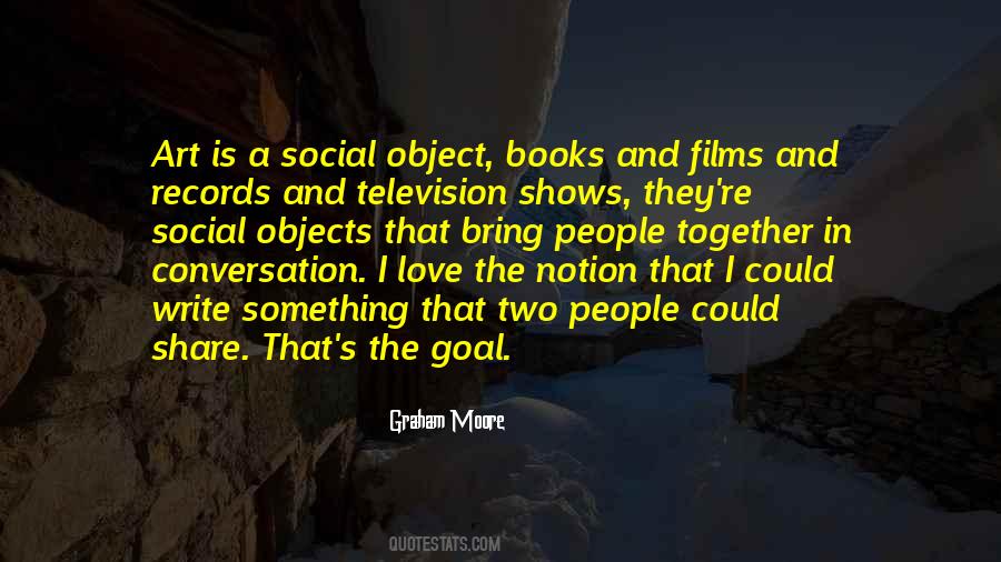 Books That Bring People Together Quotes #1863273