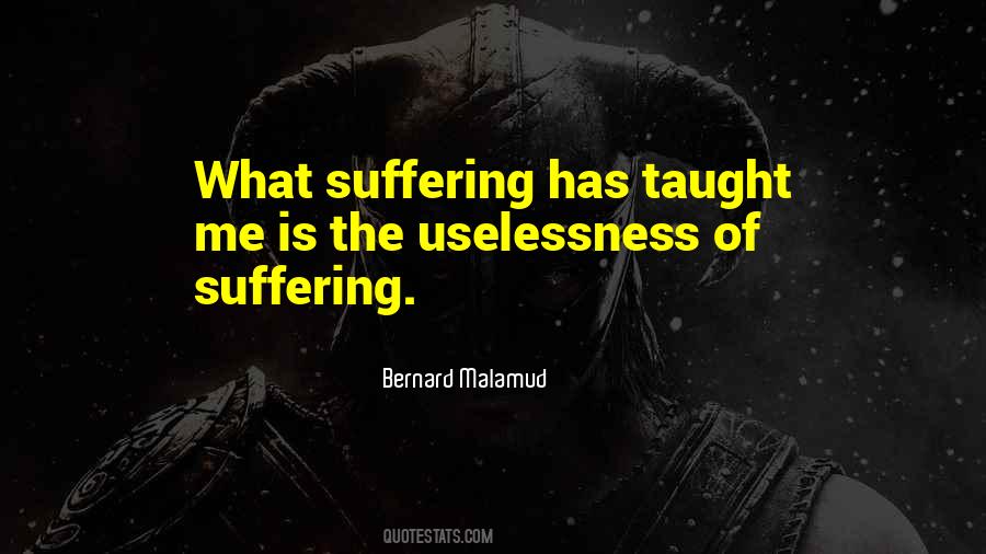 Quotes About Uselessness #538408