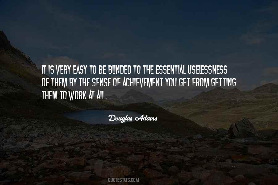 Quotes About Uselessness #841991