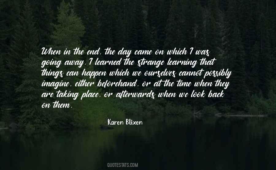 Taking It One Day At A Time Quotes #1386516