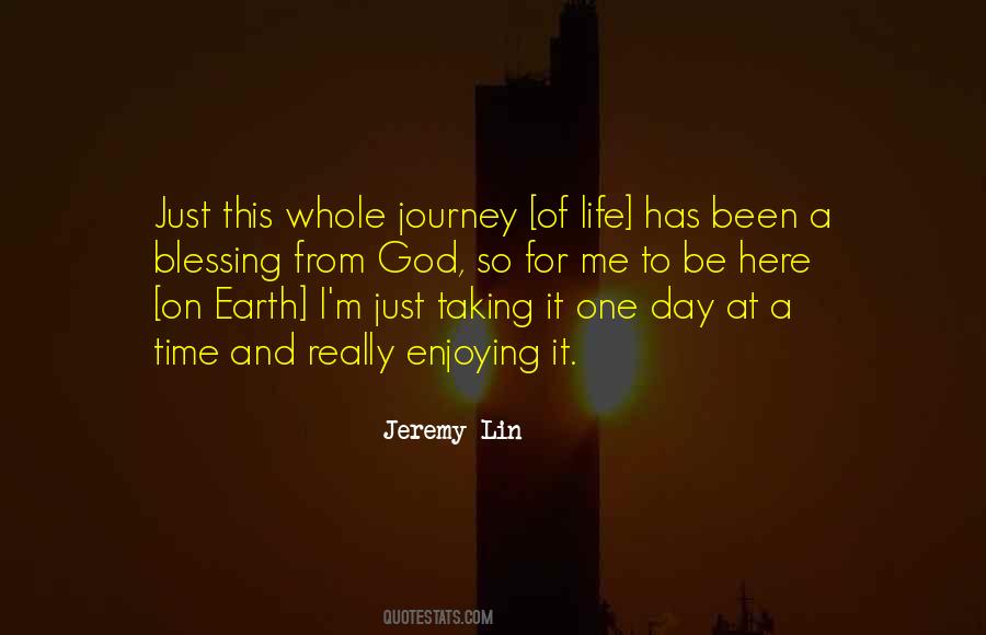 Taking It One Day At A Time Quotes #180389