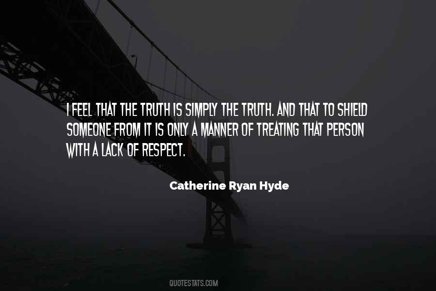 Quotes About Treating Each Other With Respect #635723