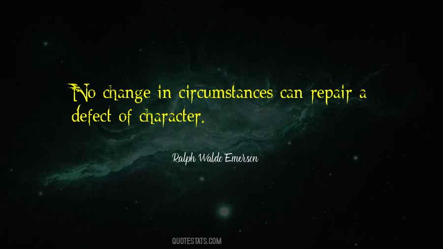Quotes About Character Change #301314