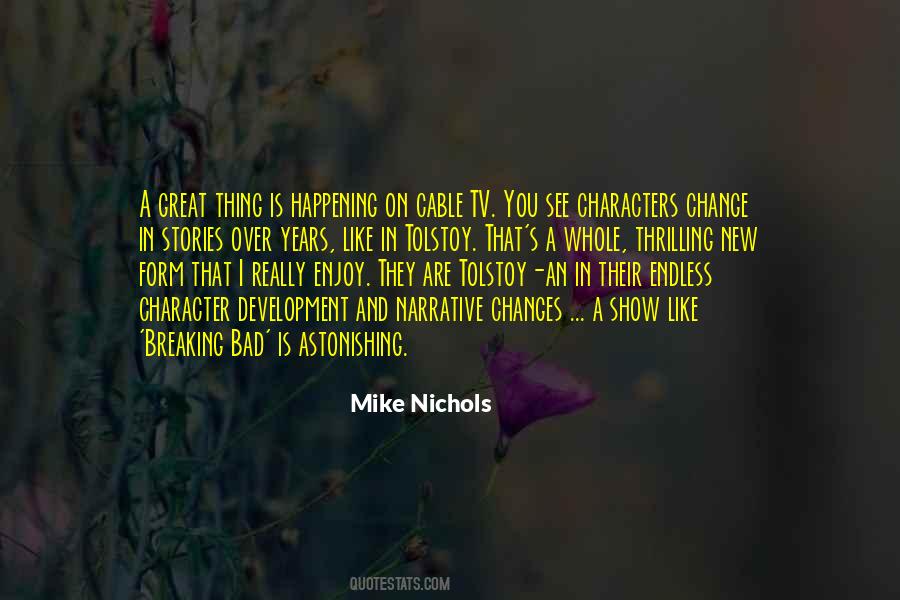 Quotes About Character Change #681890