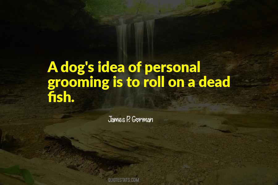 Self Grooming Quotes #47120