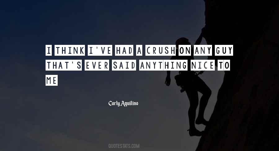 Quotes About A Crush On Someone #113158
