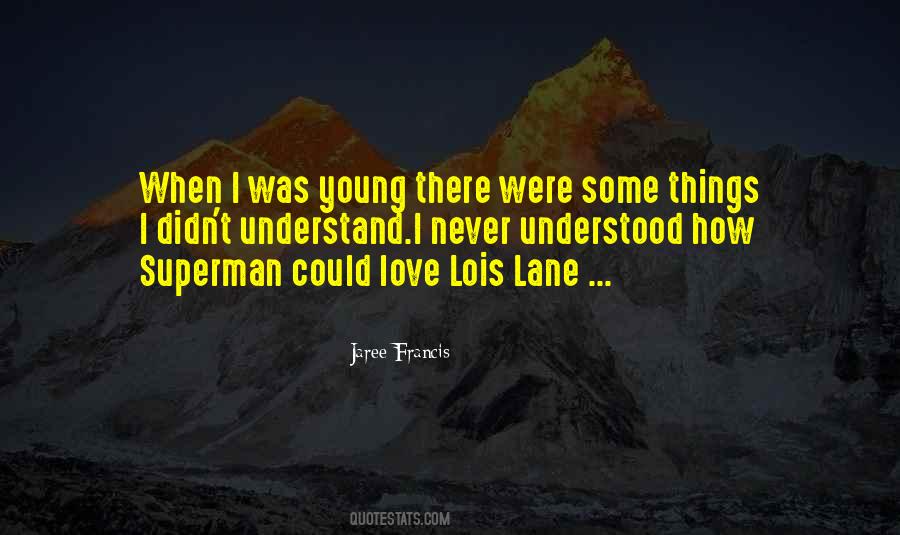 Quotes About Lois Lane #1415830