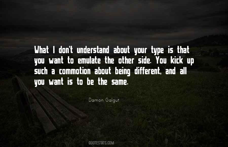 Quotes About About Being Different #1706700