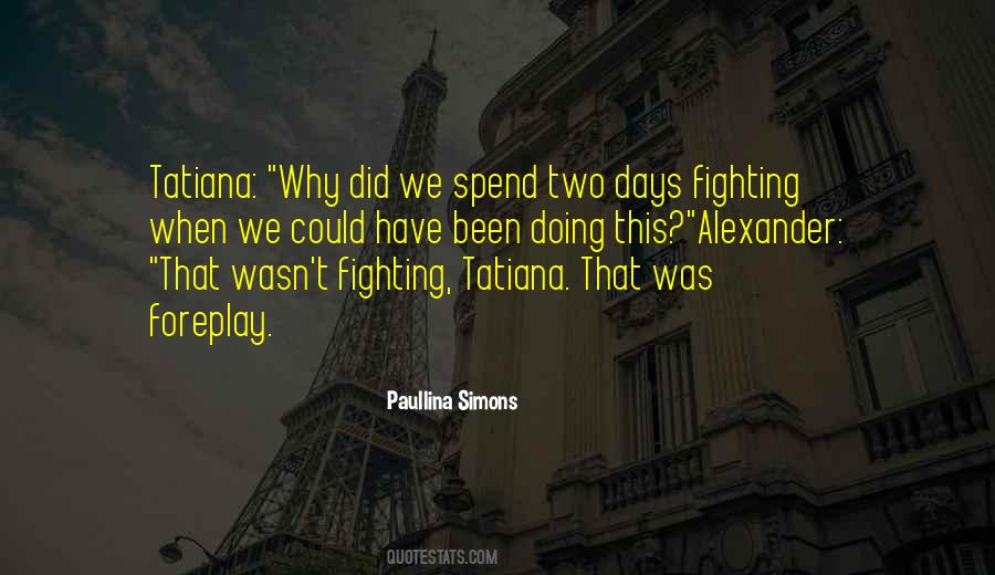 Quotes About Paullina #500697