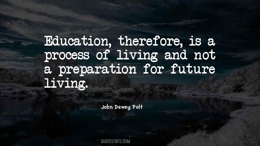 Quotes About Education John Dewey #1065099