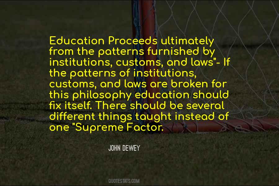 Quotes About Education John Dewey #1787942