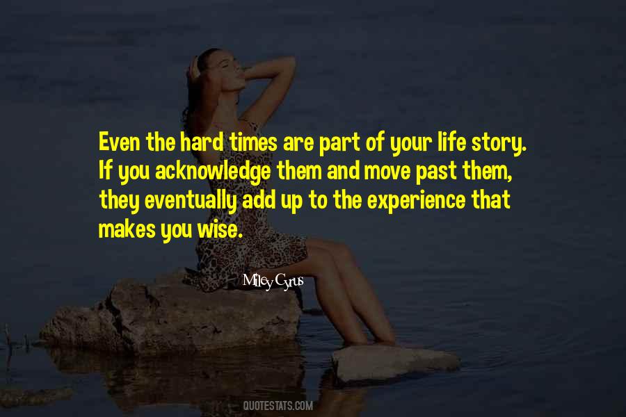 Quotes About The Hard Times #1805380