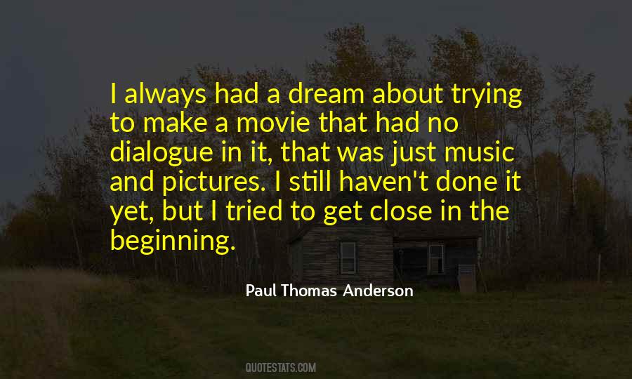 Quotes About Paul Thomas Anderson #1046943