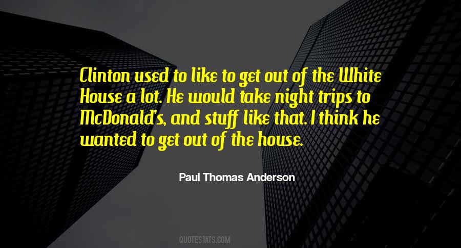 Quotes About Paul Thomas Anderson #1451621