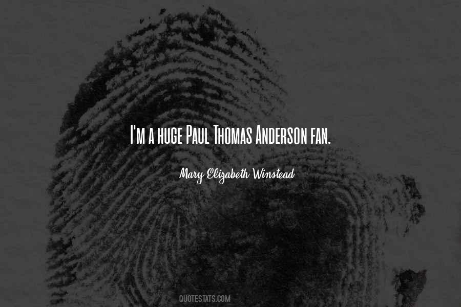 Quotes About Paul Thomas Anderson #84386