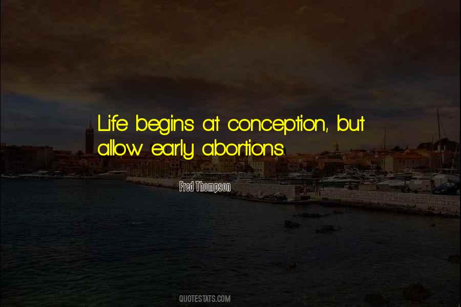 Quotes About Life Begins At Conception #302367
